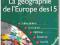 La geographie de l'Europe des 15 Nathan NOWA TANIO