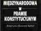 UMOWA MIEDZYNARODOWA W PRAWIE KONSTYTUCYJNYM