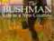 The Bushman Life in a New Country E. W. Landor