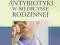 Antybiotyki w medycynie rodzinnej Chlabicz Sławomi