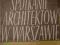 MIĘDZYNARODOWE SPOTKANIE ARCHITEKTÓW WARSZAWA