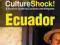 Ekwador CultureShock! Ecuador NOWY Wawa Wys24h