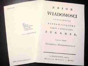 Zegarmistrzostwo. Adam Masłowski. Reprint z r 1811