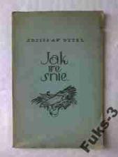 Dytel JAK WE ŚNIE okł. GRONOWSKI - RZADKA 192? Dytel JAK WE ŚNIE okł. GRONOWSKI - RZADKA 192?