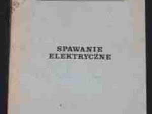 SPAWANIE ELEKTRYCZNE kurs podstawowy