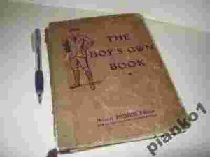 THE BOY'S OWN BOOK - Marcel Didier THE BOY'S OWN BOOK - Marcel Didier